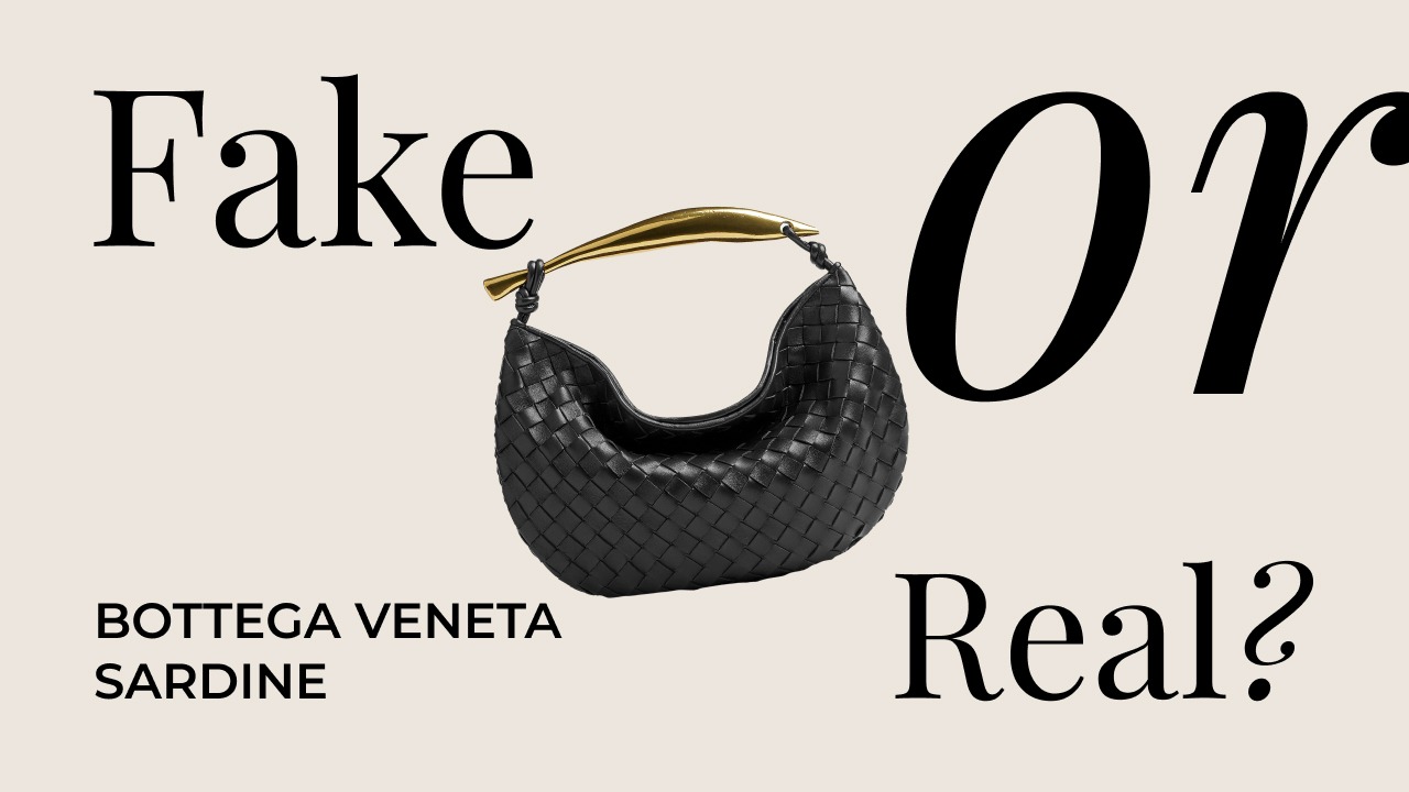 Fake or Real Fake or Real Bottega Veneta Sardine OSKELLY